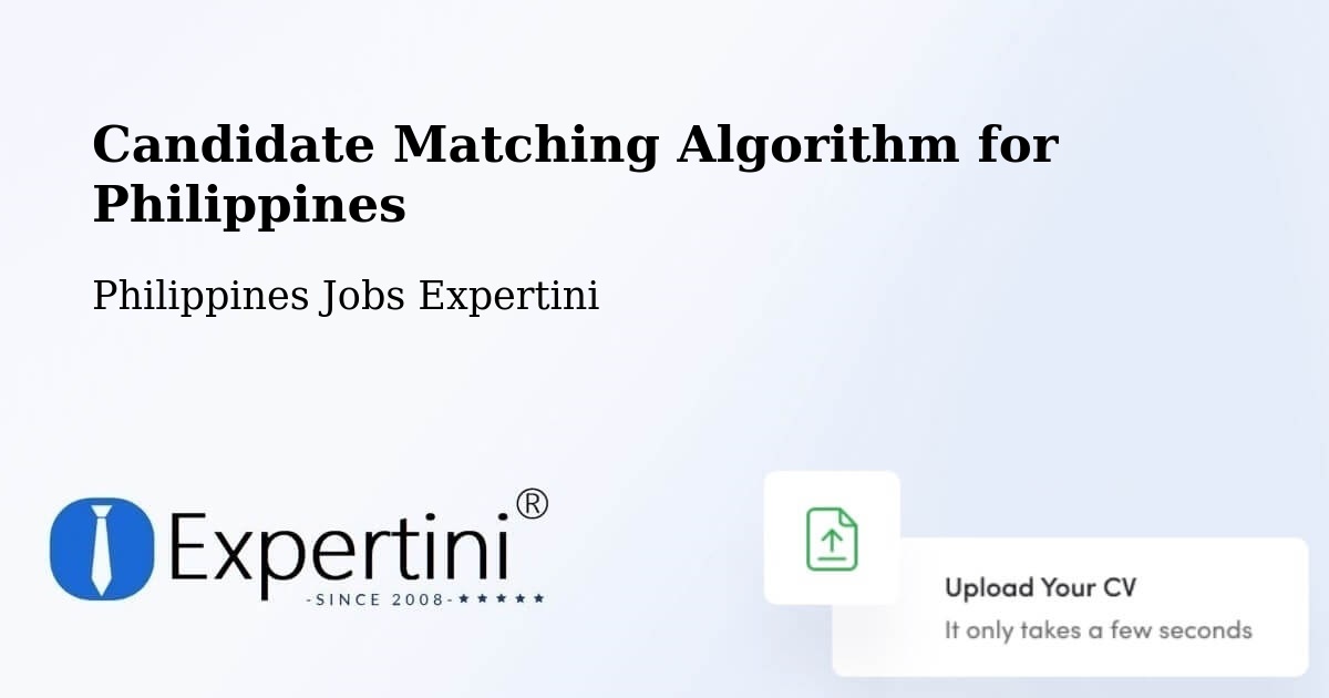 Candidate Matching Algorithm Overview – Davao - Philippines Jobs Expertini